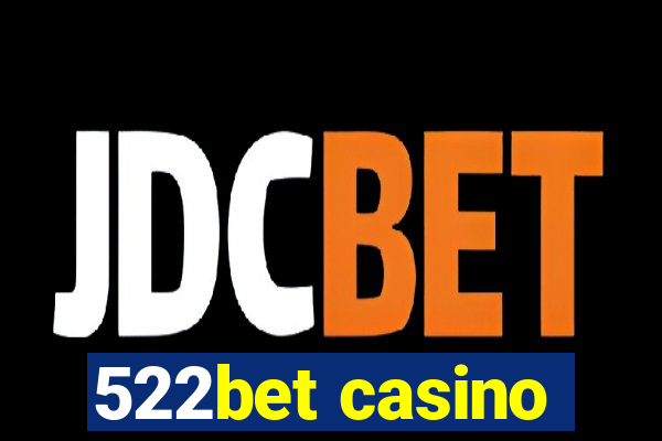 522bet casino